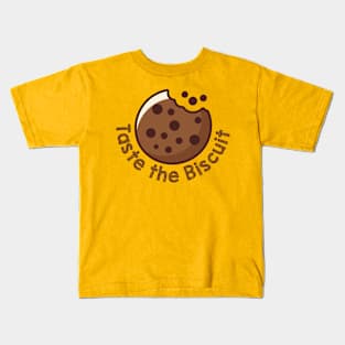 Taste the Biscuit Kids T-Shirt